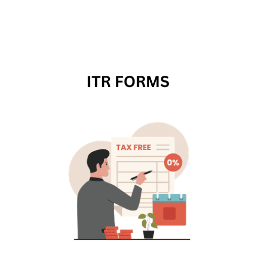 INCOME TAX-ITR FORMS